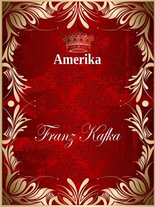 Title details for Amerika by Franz Kafka - Available